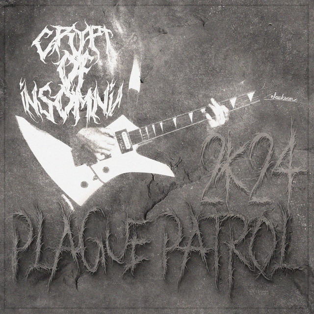 Plague Patrol 2K24