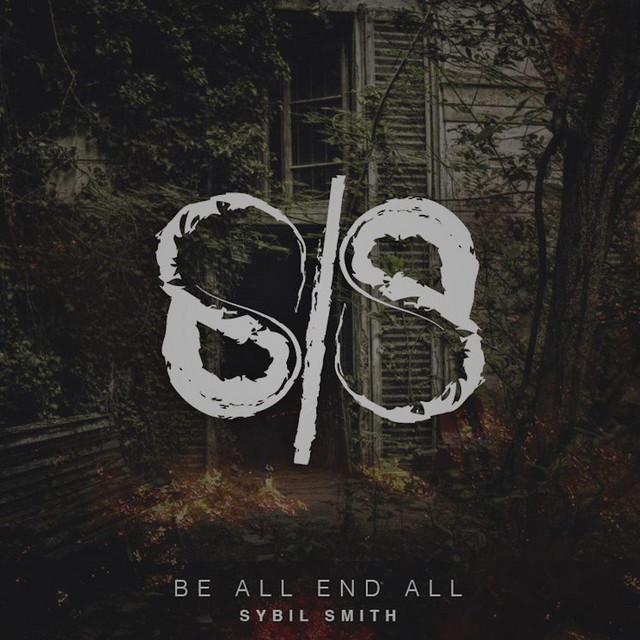 Be All End All