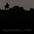 Reckoning Land