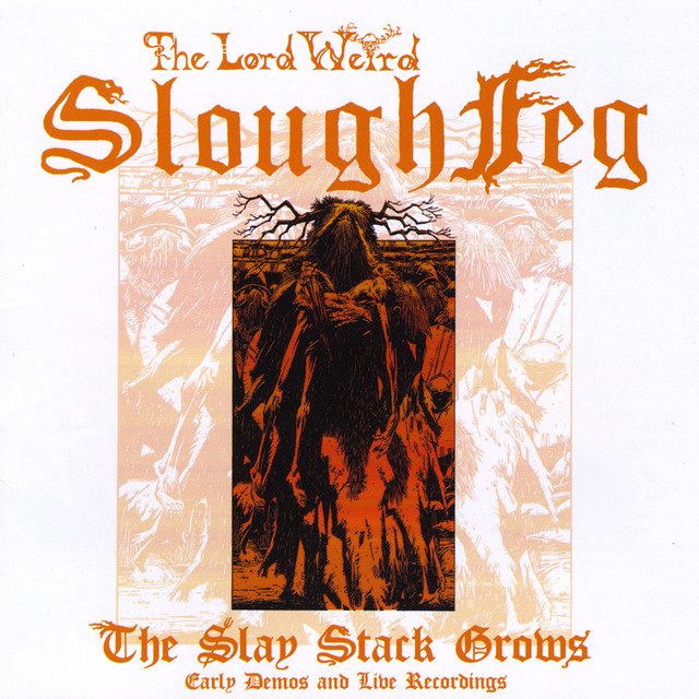 The Slay Stack Grows: Early Demos and Live Recordings