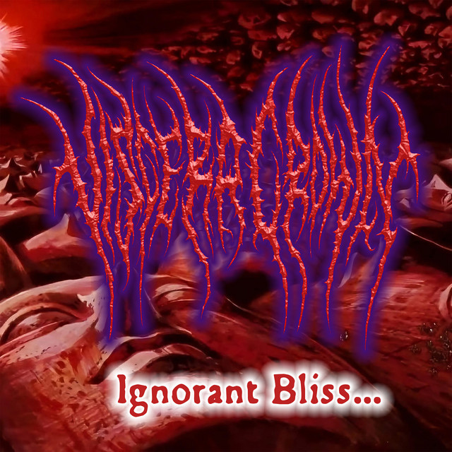 Ignorant Bliss...