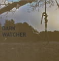 Dark Watcher