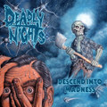 Descend Into Madness