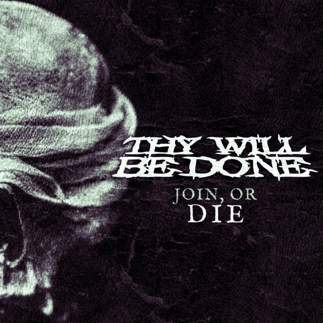 Join, Or Die