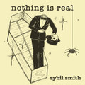 nothing is real