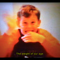 The Weight Of Our Age
