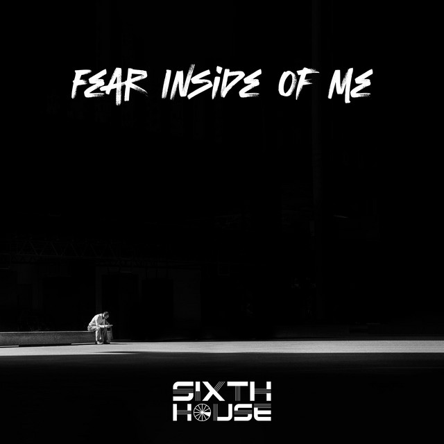 Fear Inside Of Me