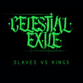 Slaves vs Kings