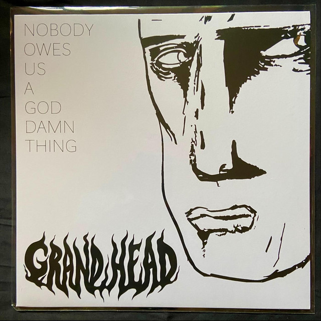 Nobody Owes Us A God Damn Thing
