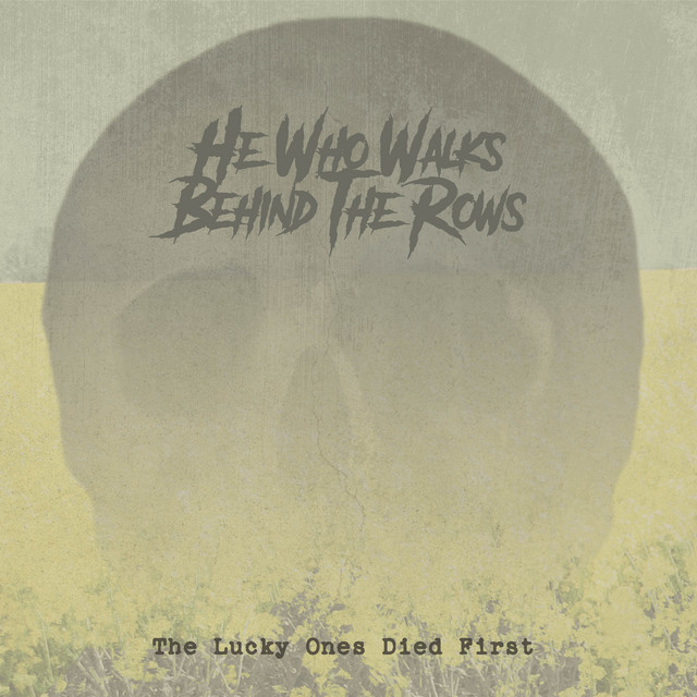 The Lucky Ones Died First