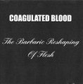 The Barbaric Reshaping Of Flesh