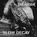 Slow Decay
