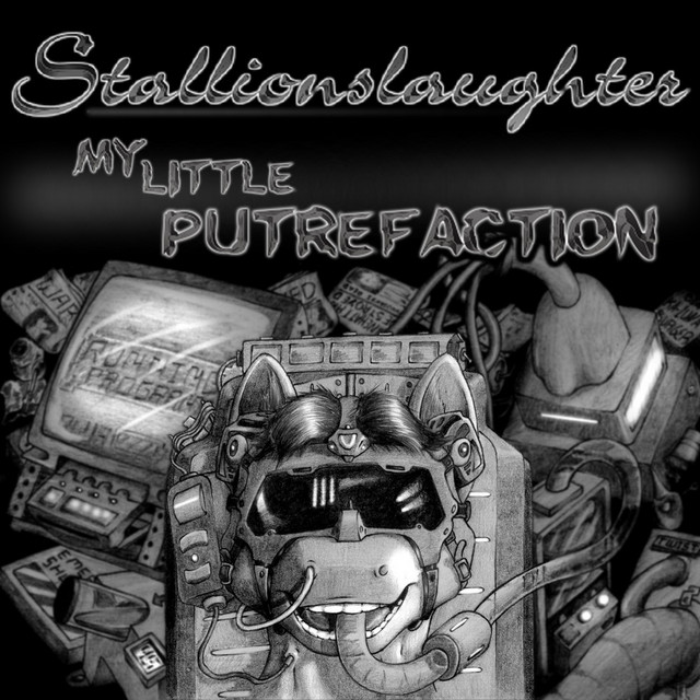 My Little Putrefaction