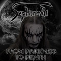 From Darkness to Death