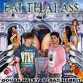 Eat That Ass