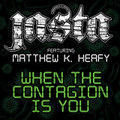 When the Contagion Is You
