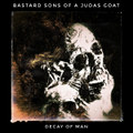 Decay of Man