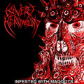 INFESTED WITH MAGGOTS