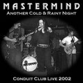 Another Cold & Rainy Night Live