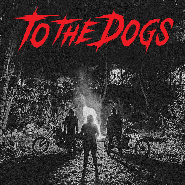 To the Dogs
