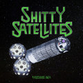 Shitty Satellites
