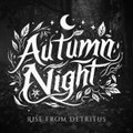 Rise from Detritus