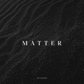 Matter