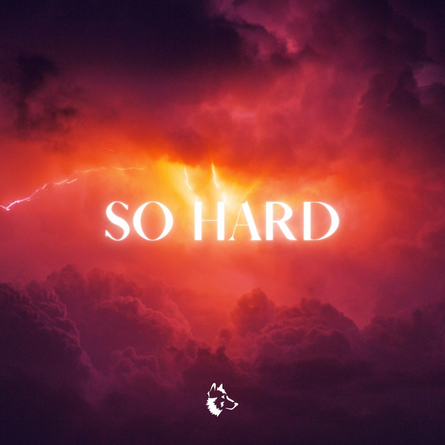 So Hard
