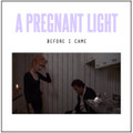 Before I Came