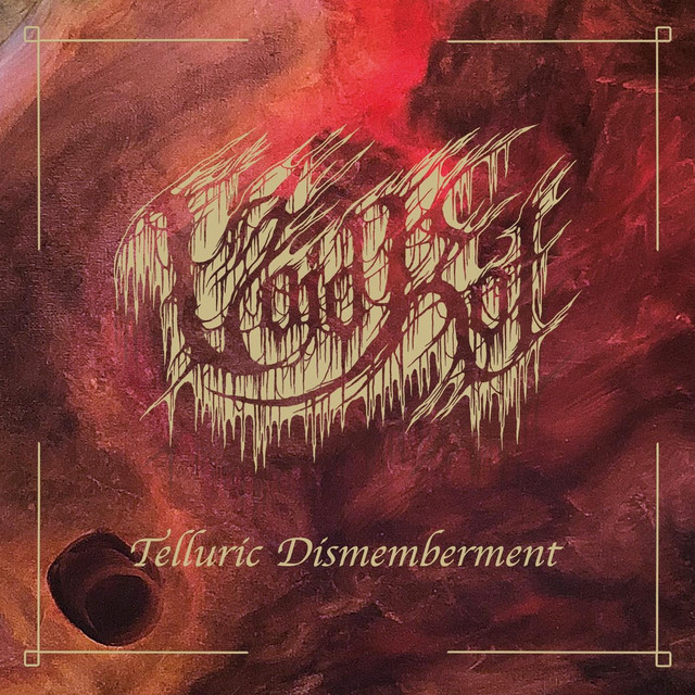 Telluric Dismemberment