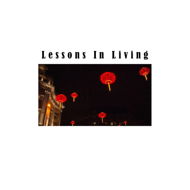 Lessons In Living