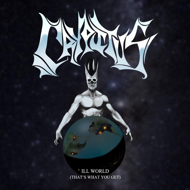 Ill World (That's What You Get)