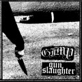 SPLIT WITH GUN SLAUGHTER