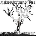 Automatic Death Pill - Mutual Annihilation