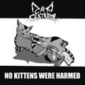 No Kittens Were Harmed