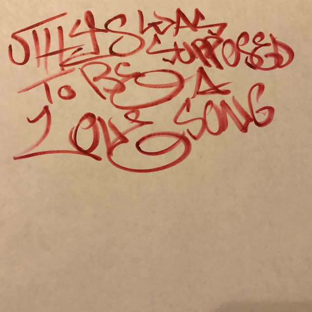 This Was Supposed to Be a Love Song