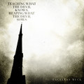 Teaching What The Devil Knows, Reaping What The Devil Sows