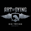 Die Trying (Acoustic Version)