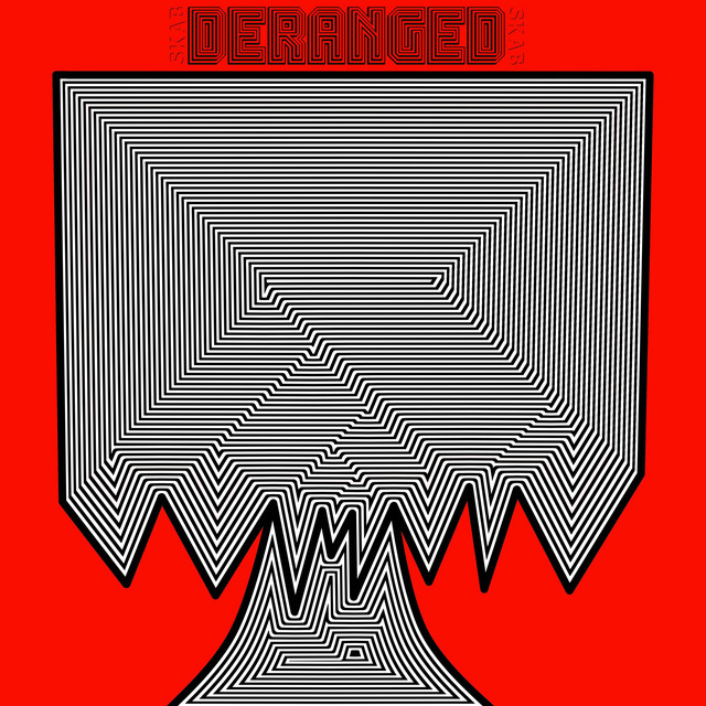 DERANGED
