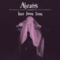 Lust. Love. Loss.