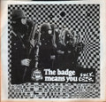 The Badge Means You Suck b/w Kiss My Machine