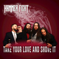 Take Your Love and Shove It