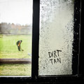 Dirt Tan ft. Dan Swanson of Revolution X