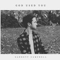 God Used You
