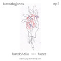 Handshake for a Heart EP1