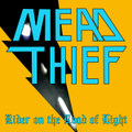 Rider on the Road of Light b/w Worthy of the Bog (Single)