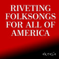 Riveting Folksongs For All Of America