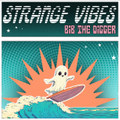 Strange Vibes