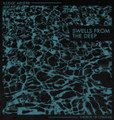 Swells From The Deep
