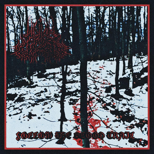 Follow the Blood Trail